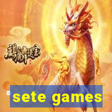 sete games